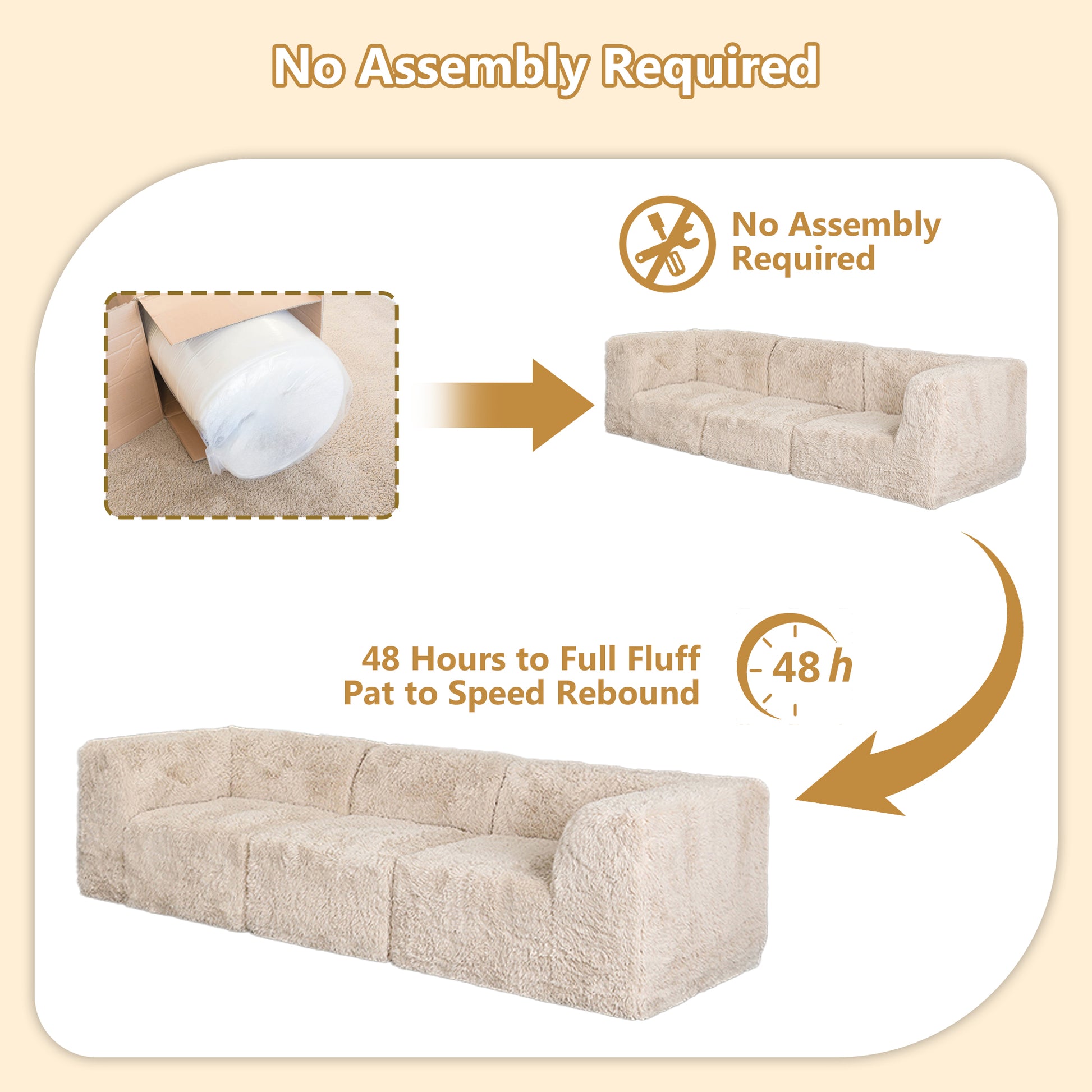 The soft sand sofa comes in simple packaging and requires no assembly.